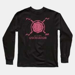 Funny Synthesizer quote "See you Later Oscillator" for synth musician Long Sleeve T-Shirt